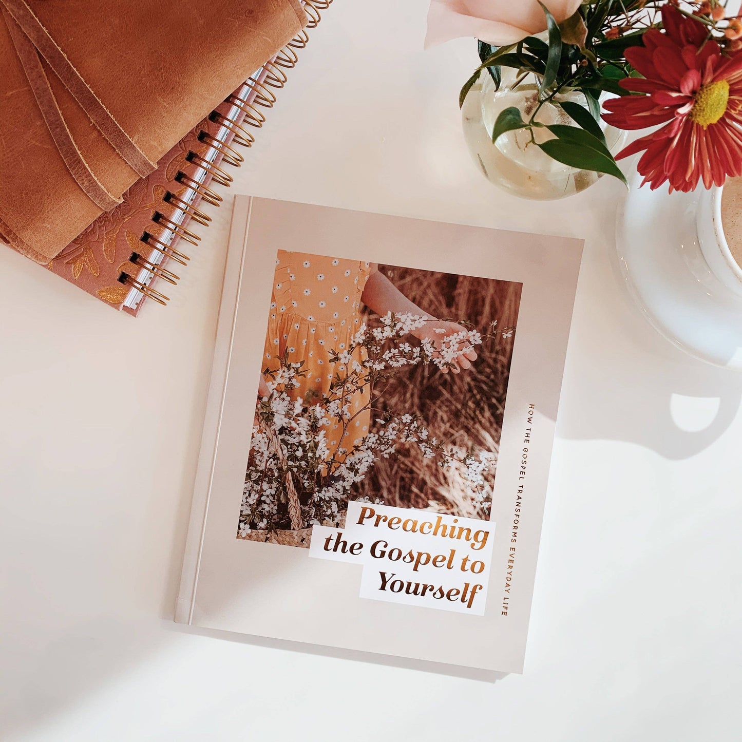 Preaching the Gospel to Yourself Devotional