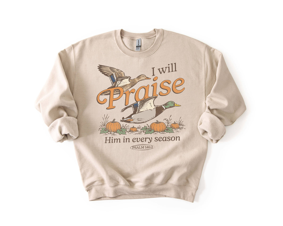 I Will Praise Him Mallard Crewneck