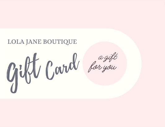 Lola Jane Boutique Gift Card